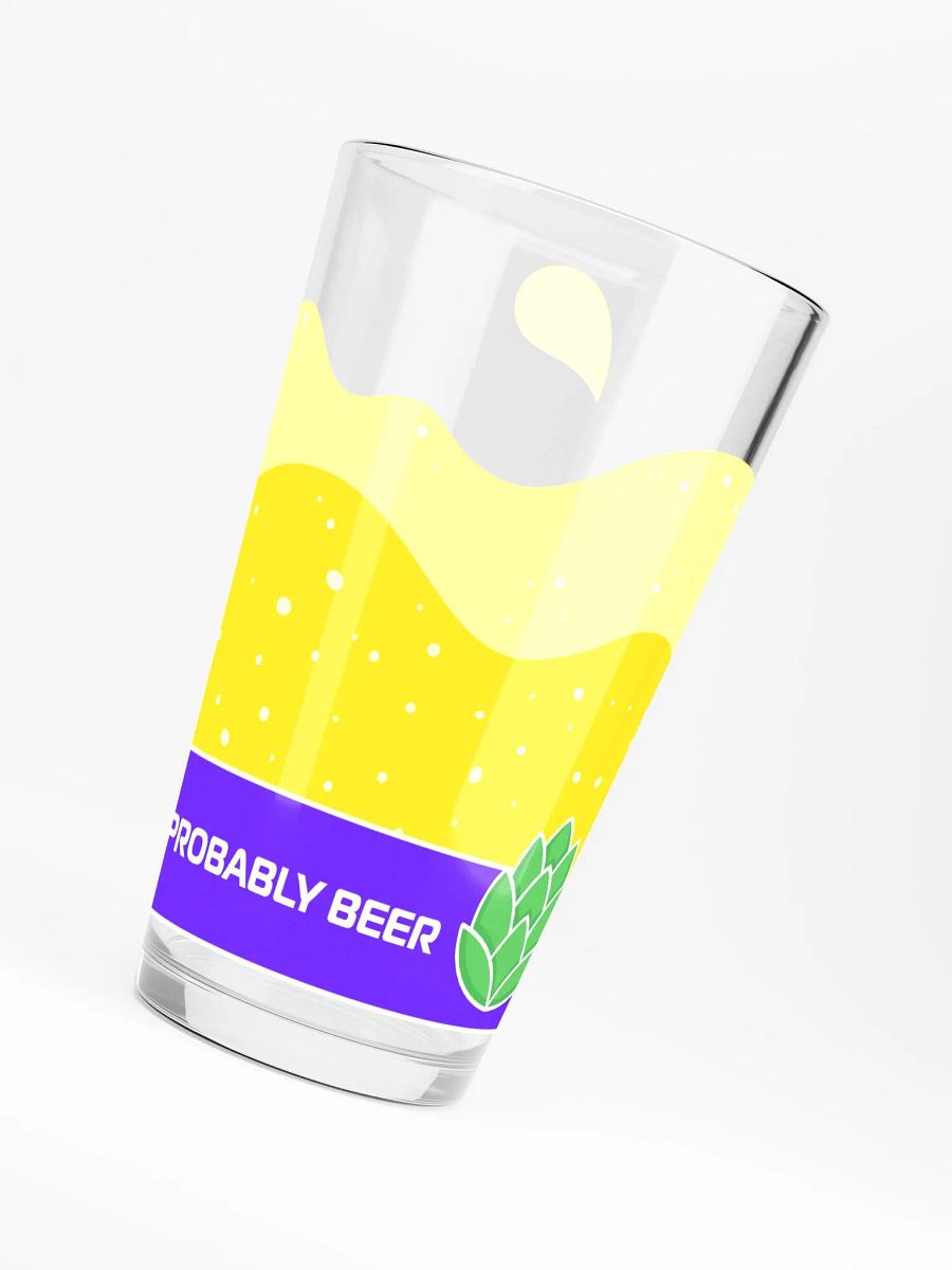 This Probably Beer Pint Glass product image (6)