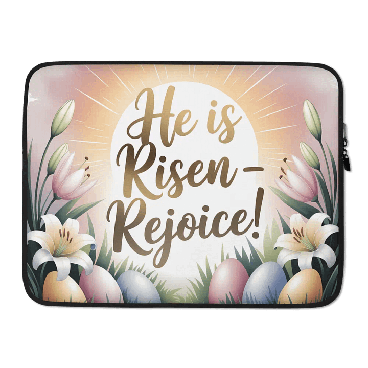 He is Risen - Rejoice Laptop Sleeve product image (2)