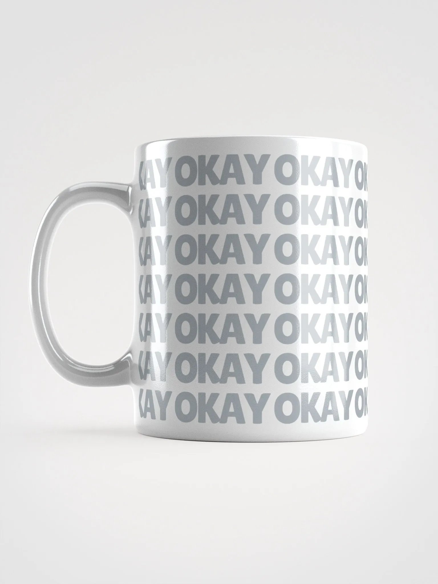 'Okay Okay Okay' Mug product image (16)