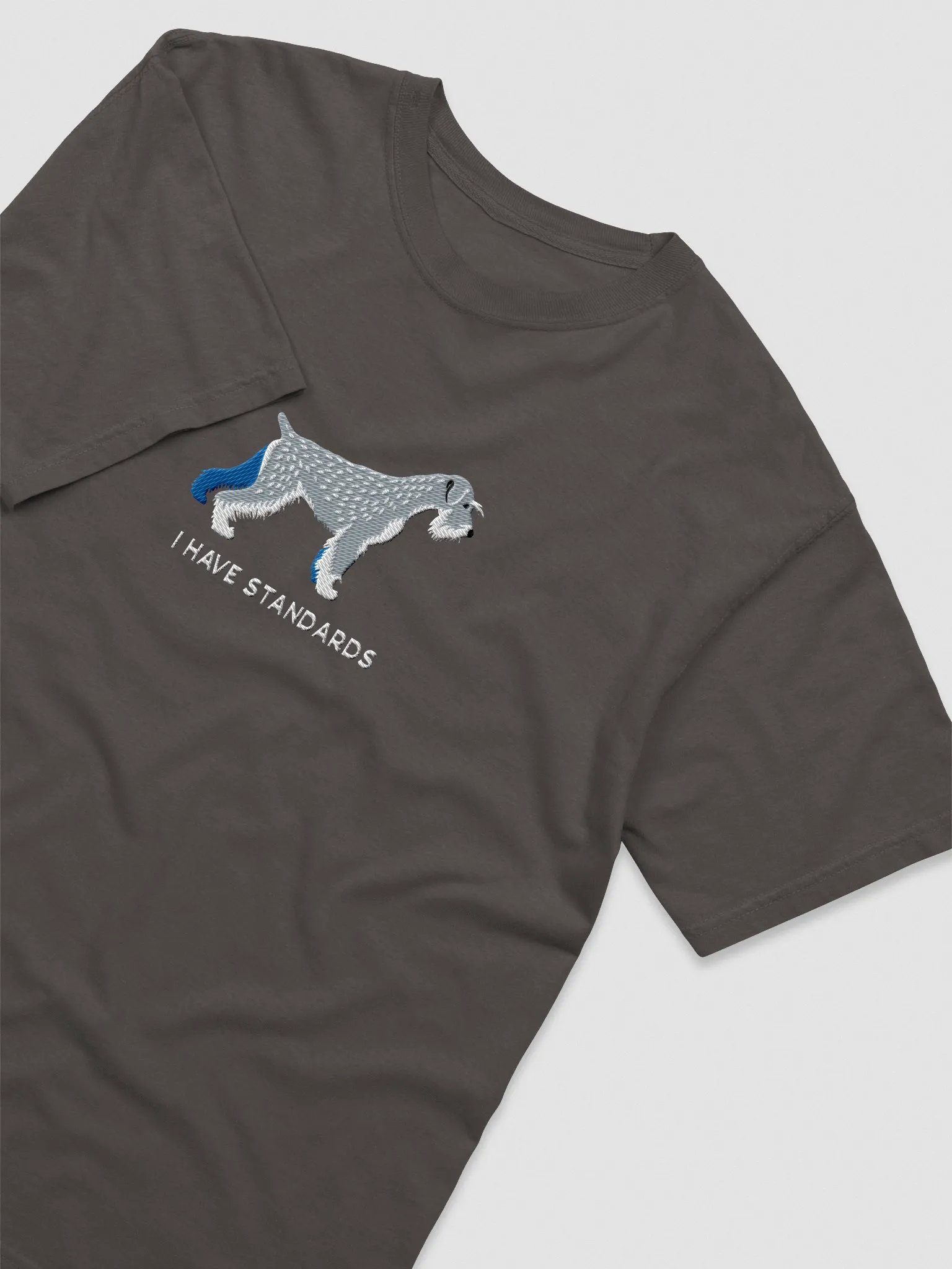 I Have Standards T-Shirt(Embroidered) of a Standard Schnauzer product image (6)