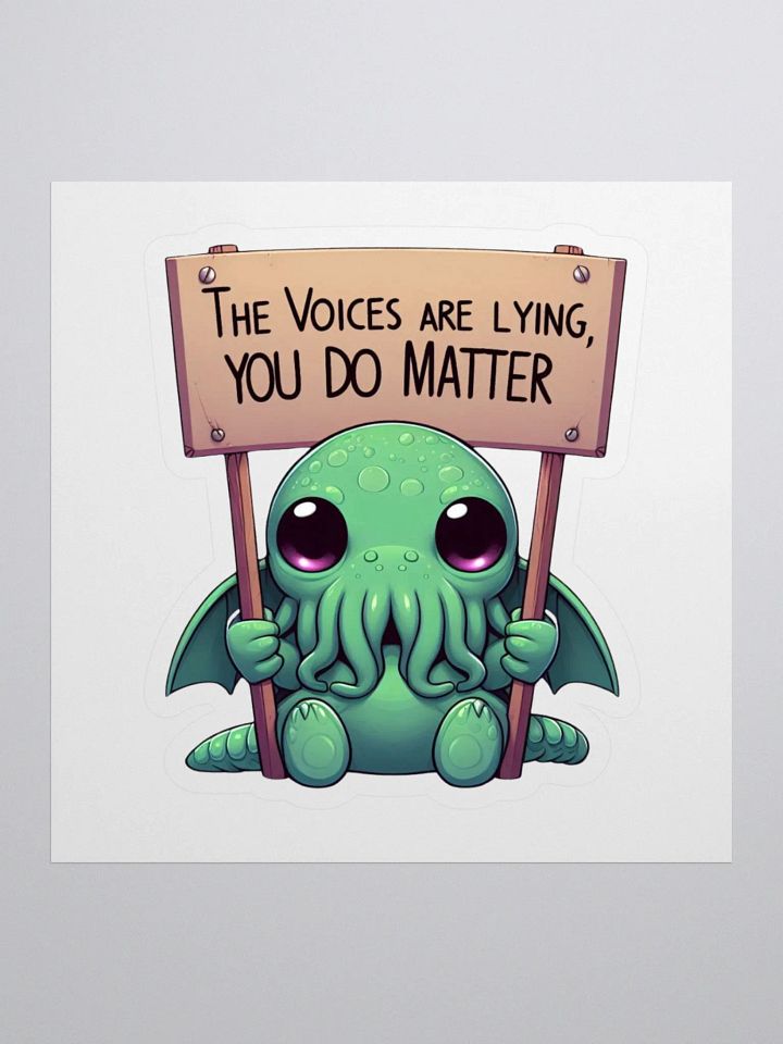 You Matter Cthulhu Sticker! product image (1)