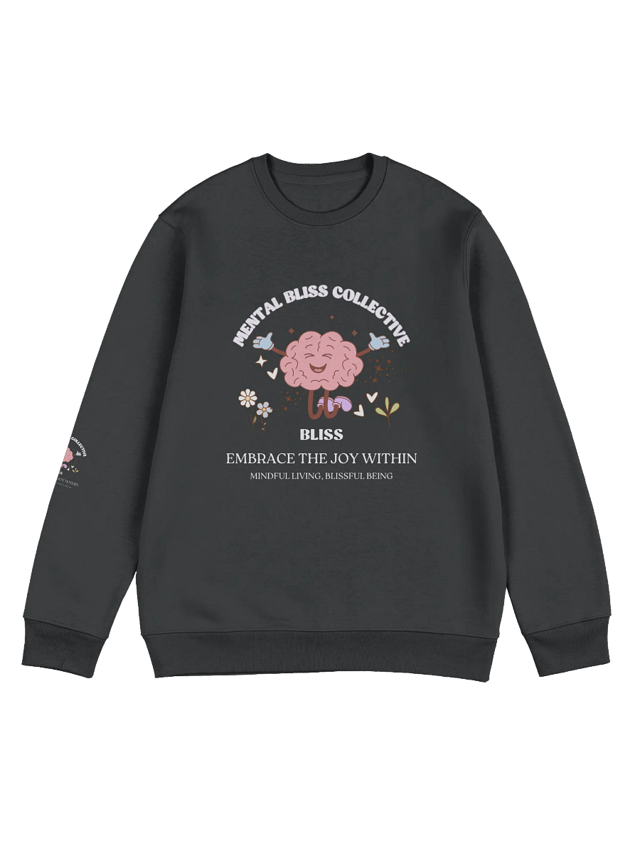 Bliss, Embrace the Joy Within Organic Unisex Sweatshirt - Find Your Inner Bliss product image (1)