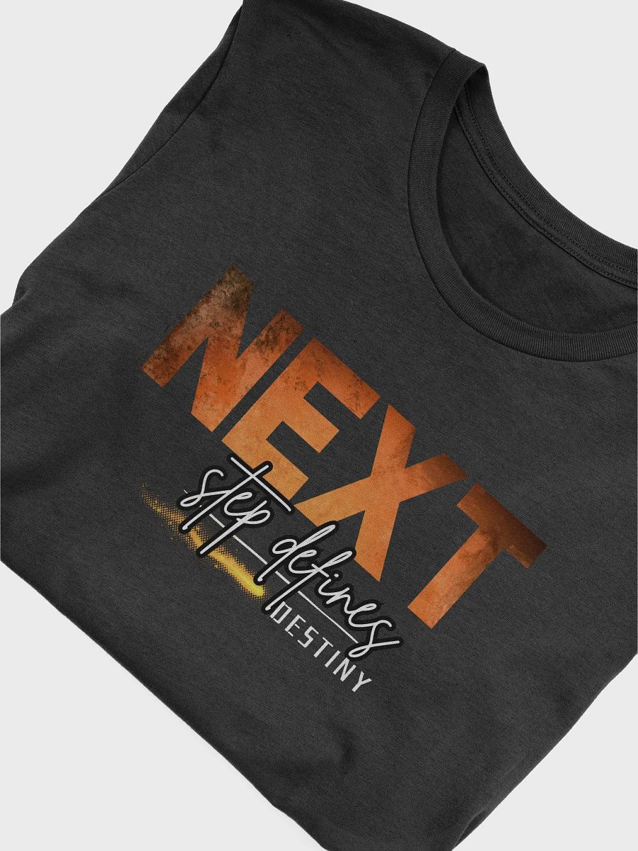 NEXT Step Defines Motivational T-Shirt product image (6)