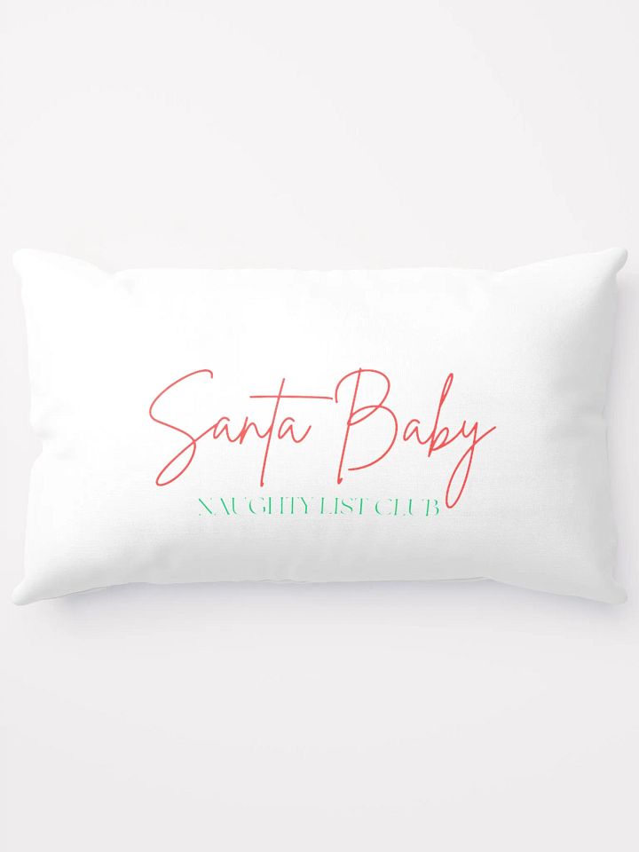 'Santa Baby, Naughty List' Club Pillow product image (1)