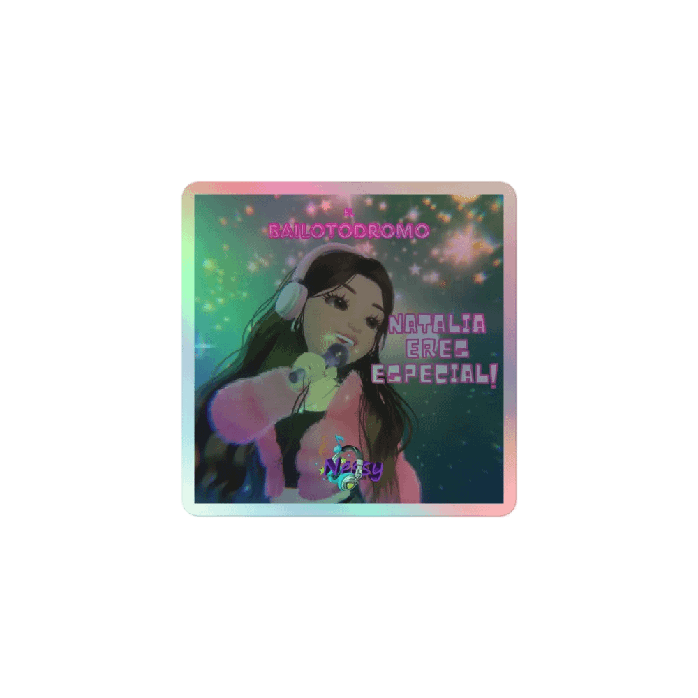 Sticker holográfico Natalia Eres Especial product image (1)