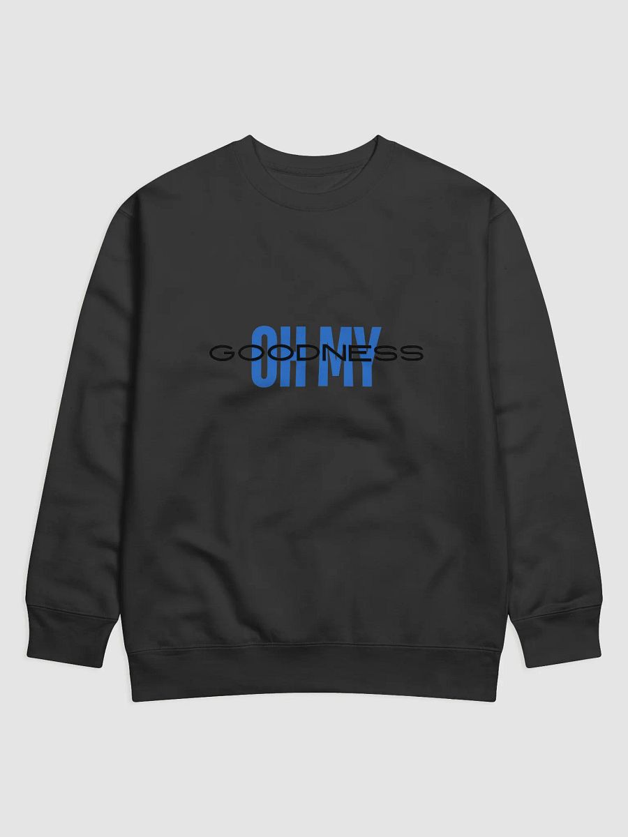 OH MY GOODNESS Stylized Sweatshirt product image (1)