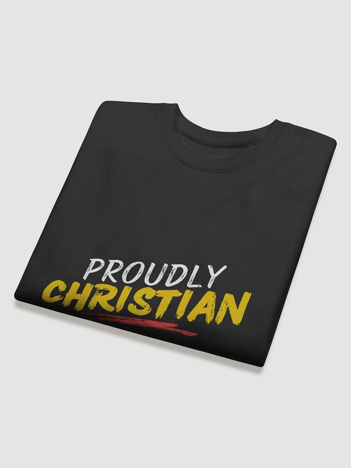 PROUDLY CHRISTIAN Heavyweight Sweatshirt product image (2)