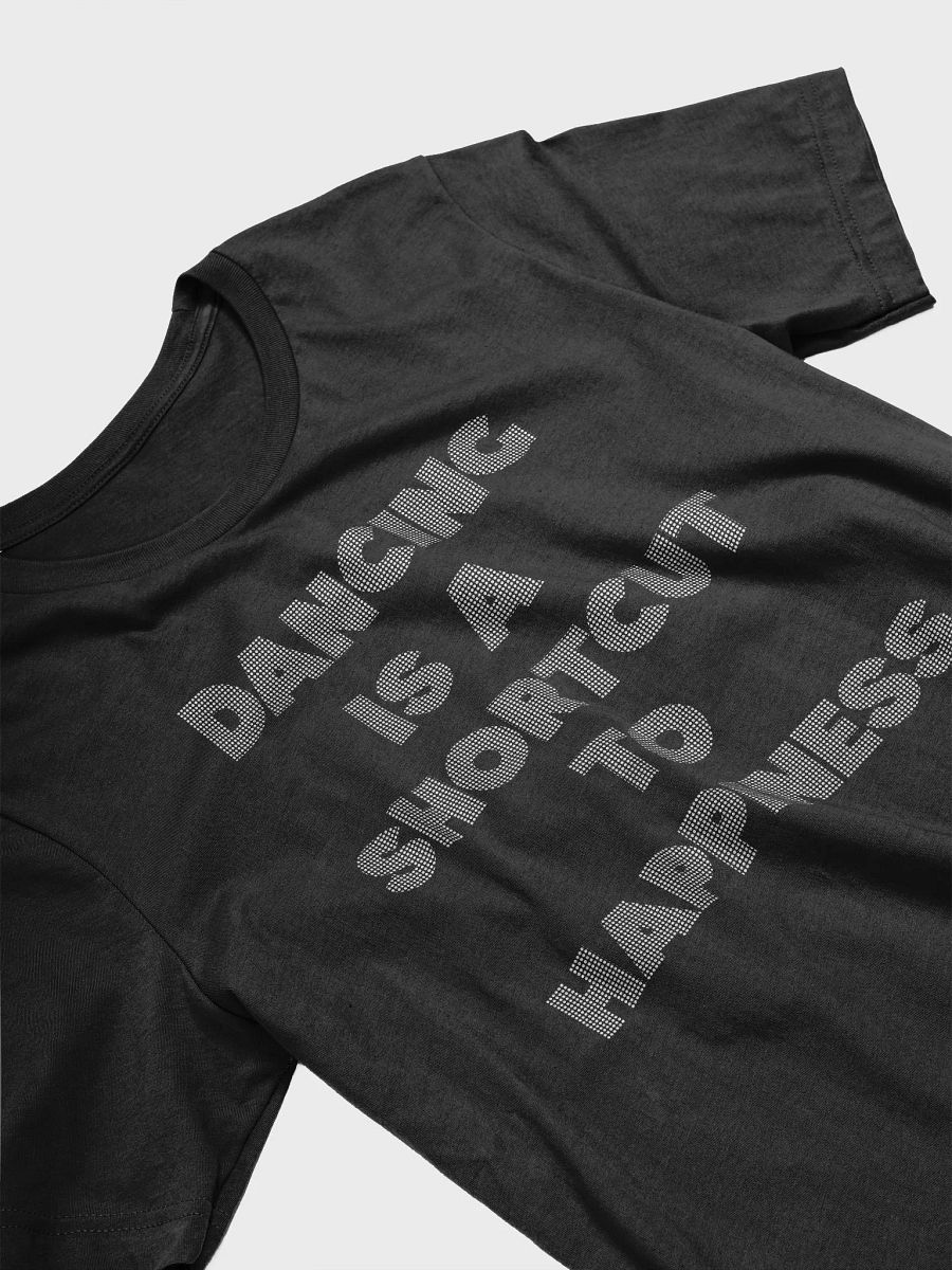 Dancing Is A Shortcut To Happiness product image (3)