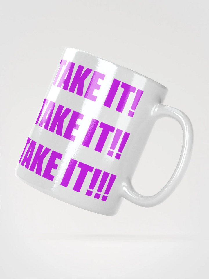 TAKE IT!! Mug product image (3)