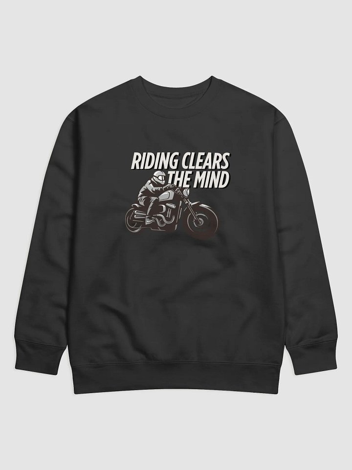 Rider's Mindset Premium Sweatshirt | Riding clears the mind. product image (6)
