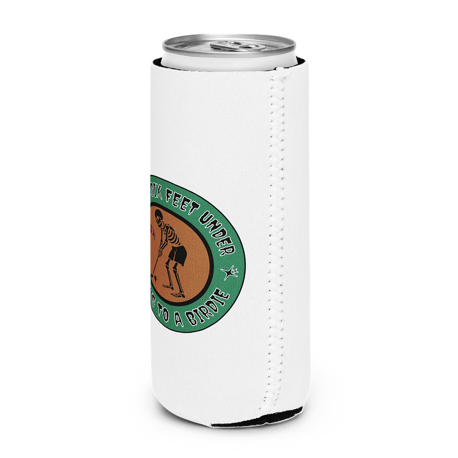Finally Six Feet Under Golfing To A Birdie Can Cooler product image (2)