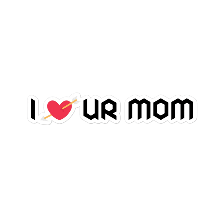 i <3 ur mom magnet product image (1)
