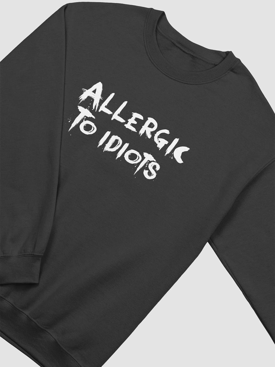 Allergic To Idiots Sweatshirt product image (4)