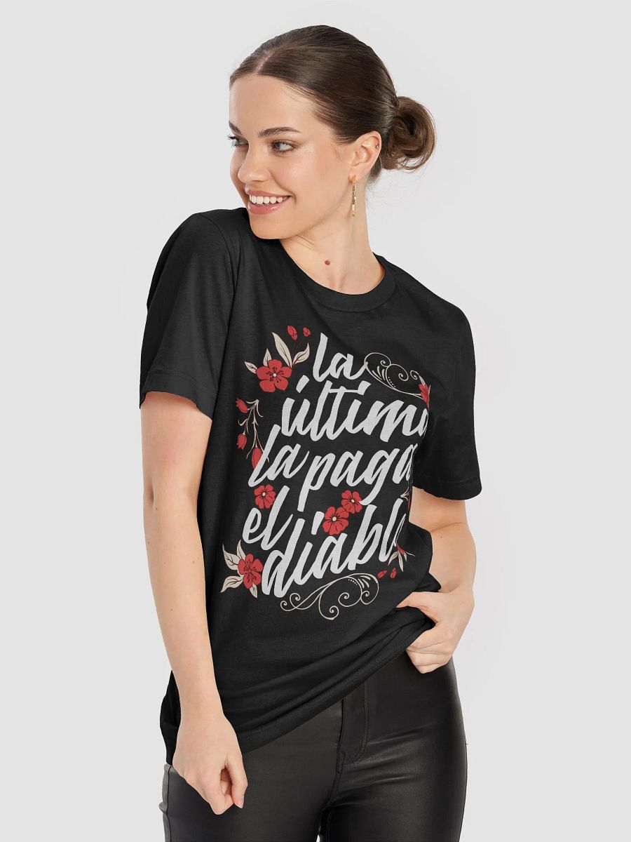 La Última La Paga El Diablo Camiseta Unisex product image (4)
