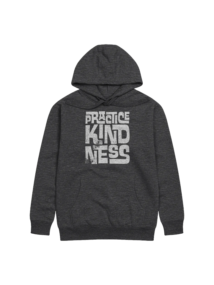 Practice Kindness Hoodie product image (1)