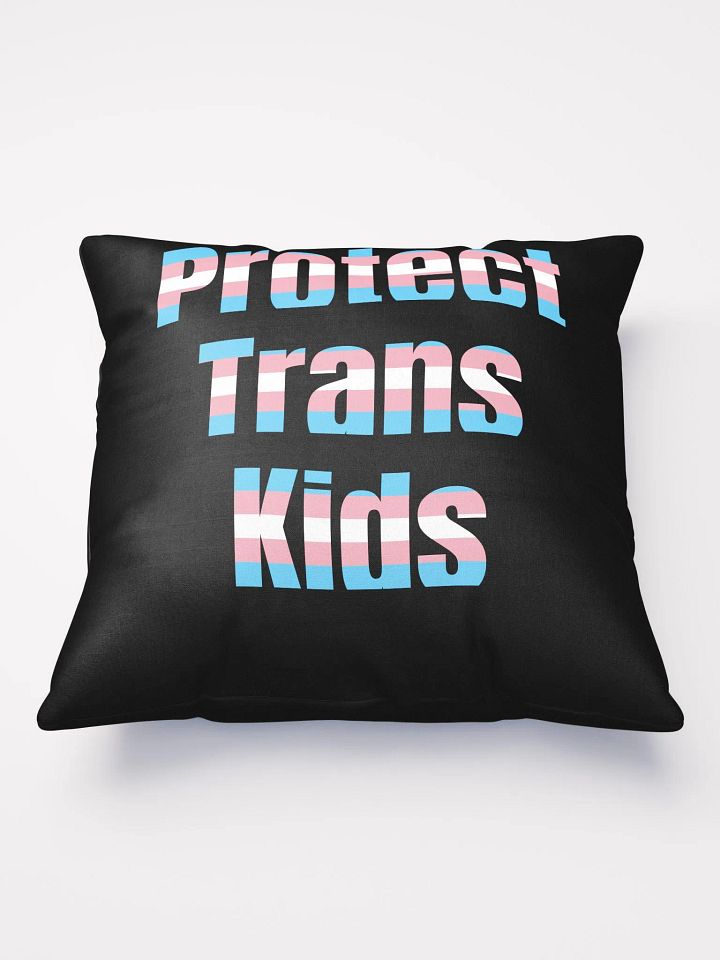 Protect Trans Kids Pillow product image (2)