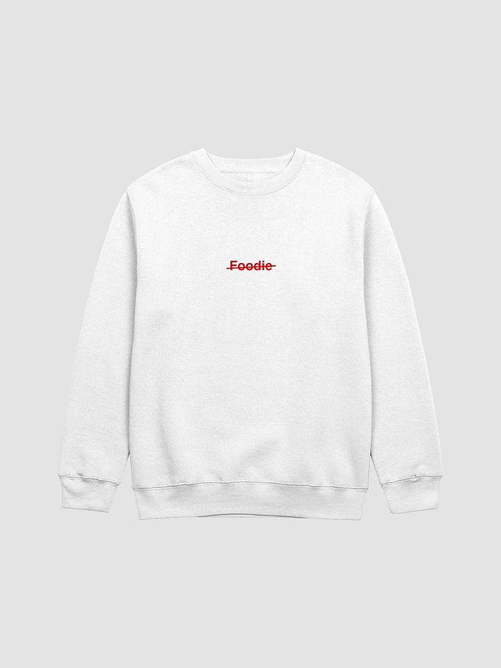 Not a Foodie Crewneck product image (1)