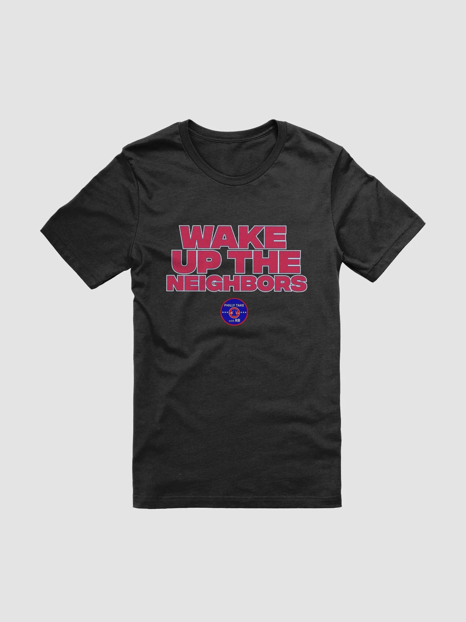 Wake Up The Neighbors Tee product image (1)