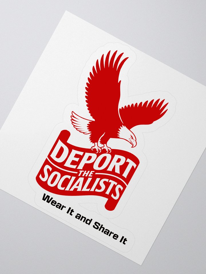 Deport the Socialists Stickers (B) product image (6)