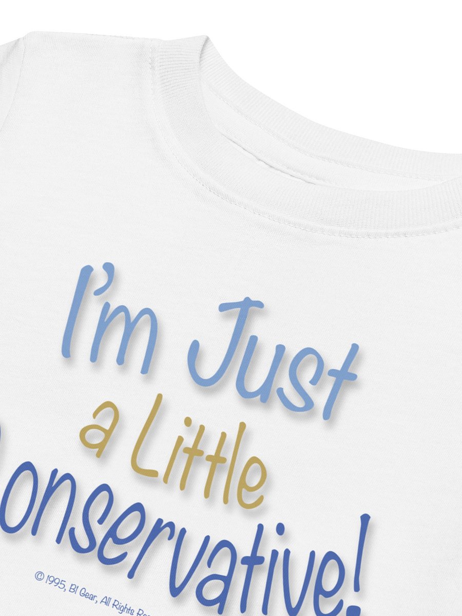 Kids Conservative T-Shirt | I’m Just a Little Conservative | Funny Political Shirt for Kids | Patriotic Tee | Right Wing Toddler Shirt product image (2)