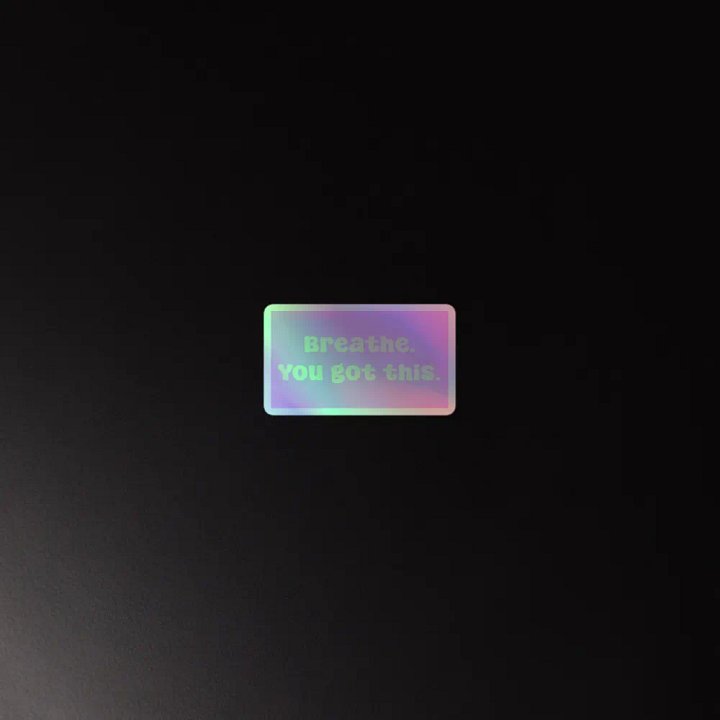 Breathe - Holographic Sticker product image (4)