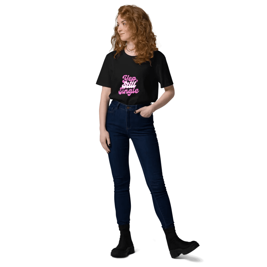 Yep, Still Single Tee product image (8)
