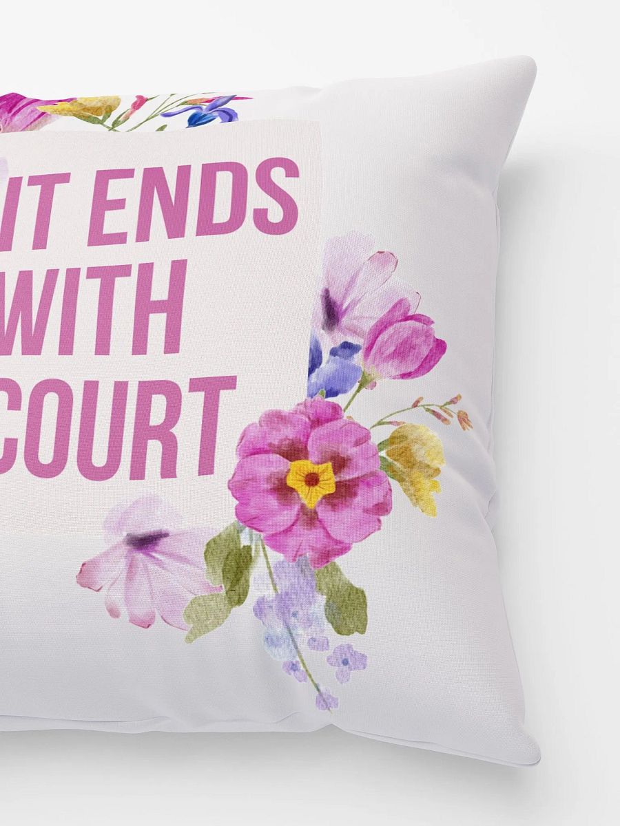 It End's With Court Pillow product image (3)