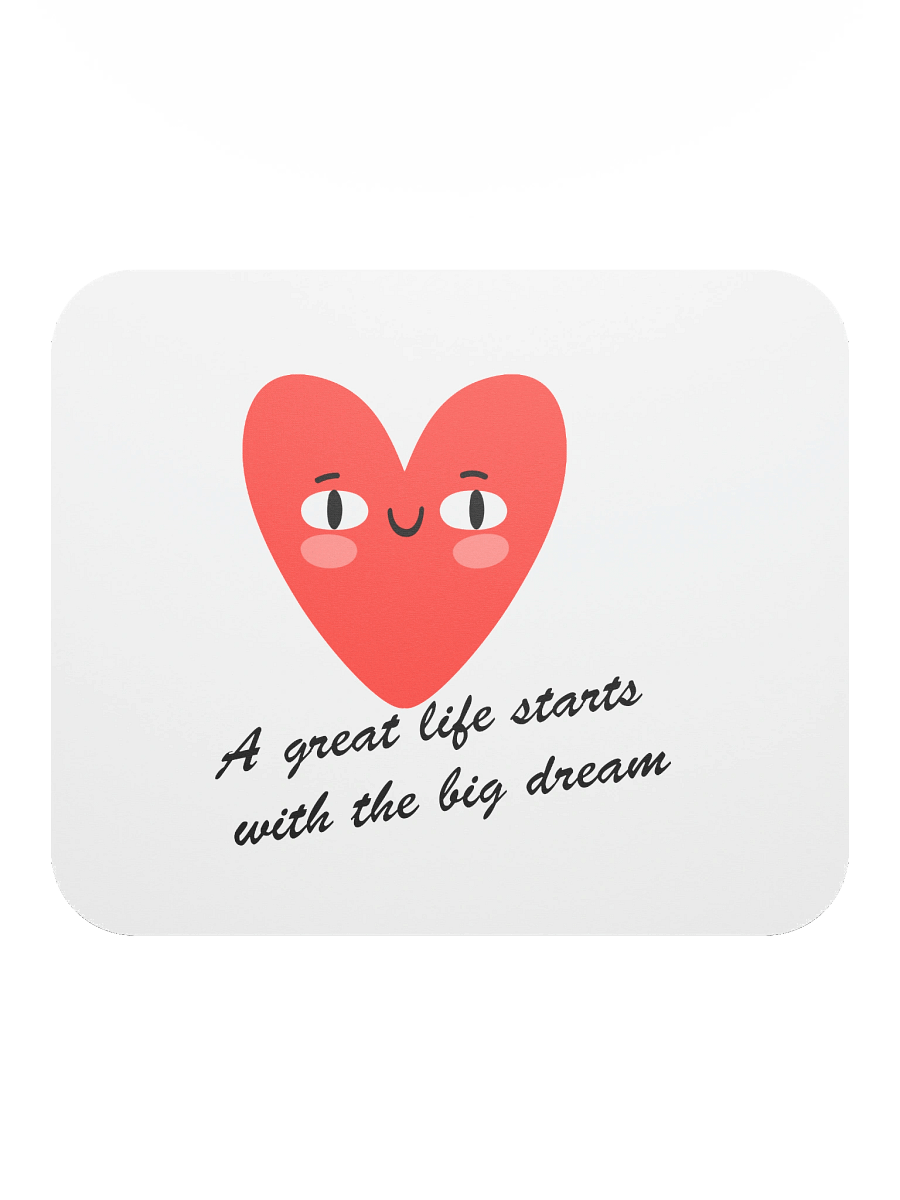 A great life starts with the big dream - Mouse Pad product image (2)
