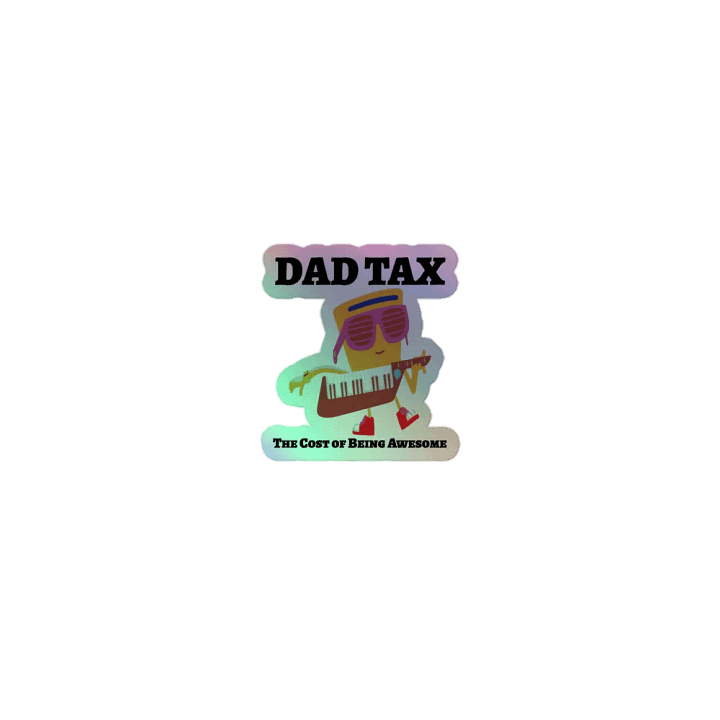 DAD TAX The Cost of Being Awesome. product image (1)