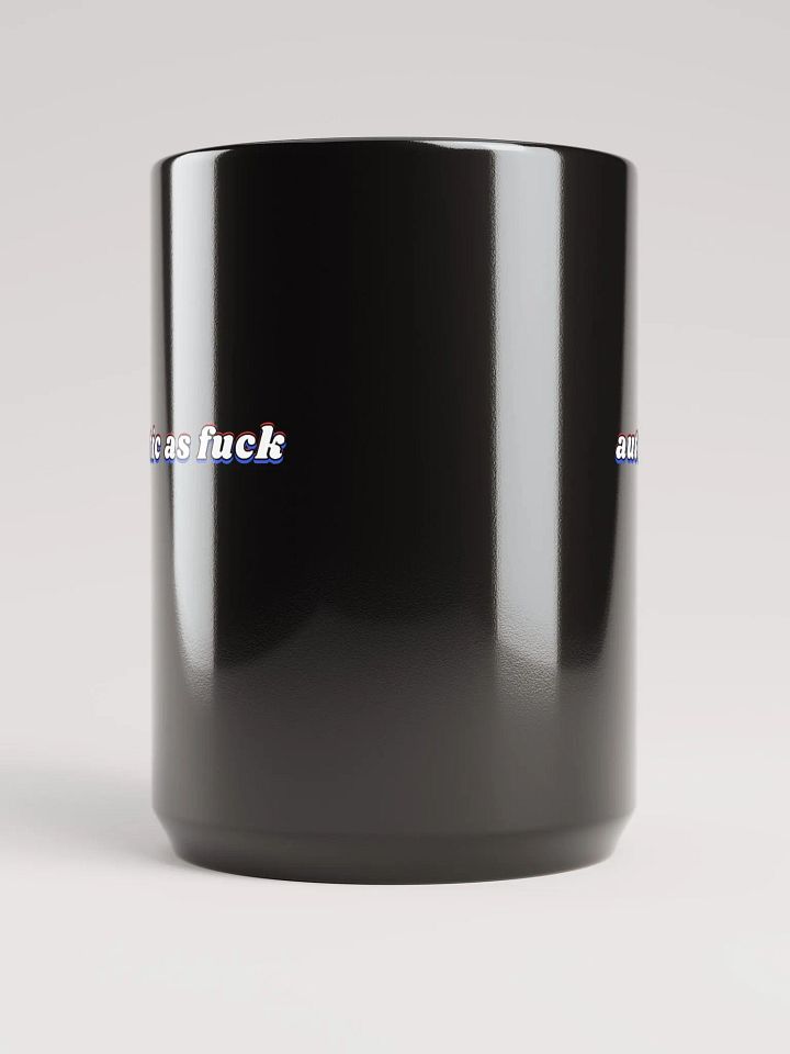 AUTISTIC AS F*CK black glossy mug product image (2)