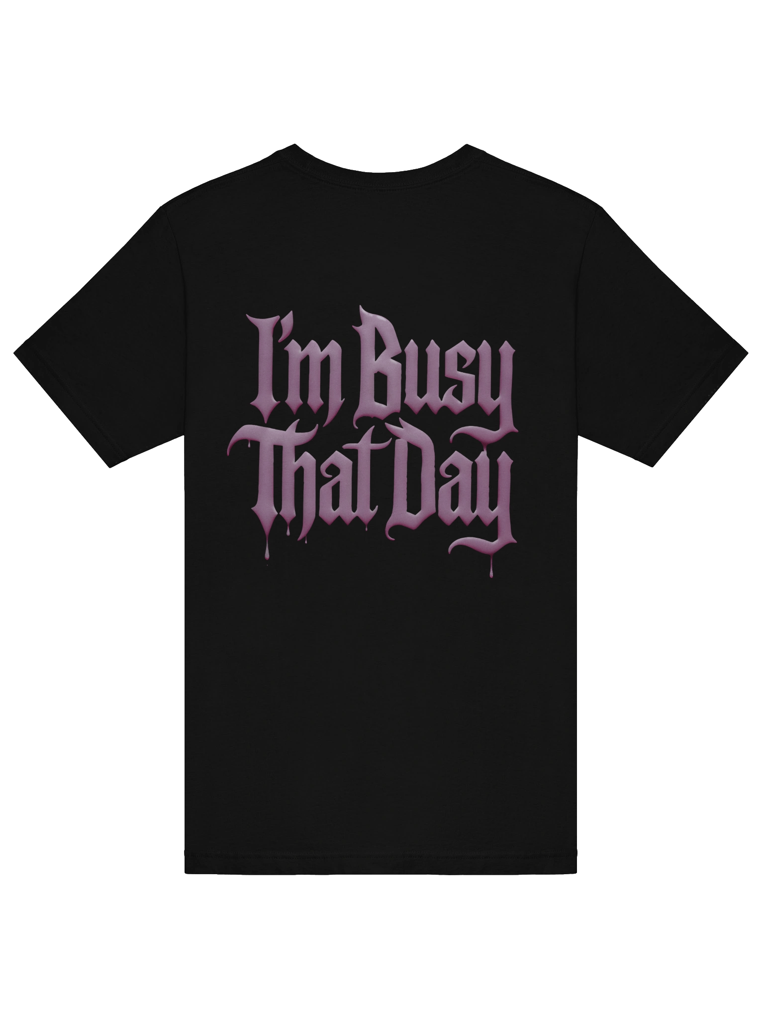 I'm Busy That Day.... Pink & Black product image (6)