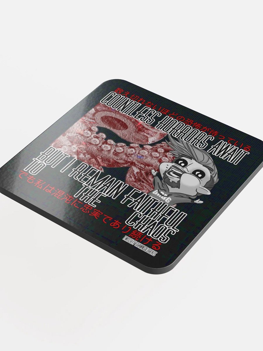 Faithful to the chaos Glossed Cork Coaster product image (4)