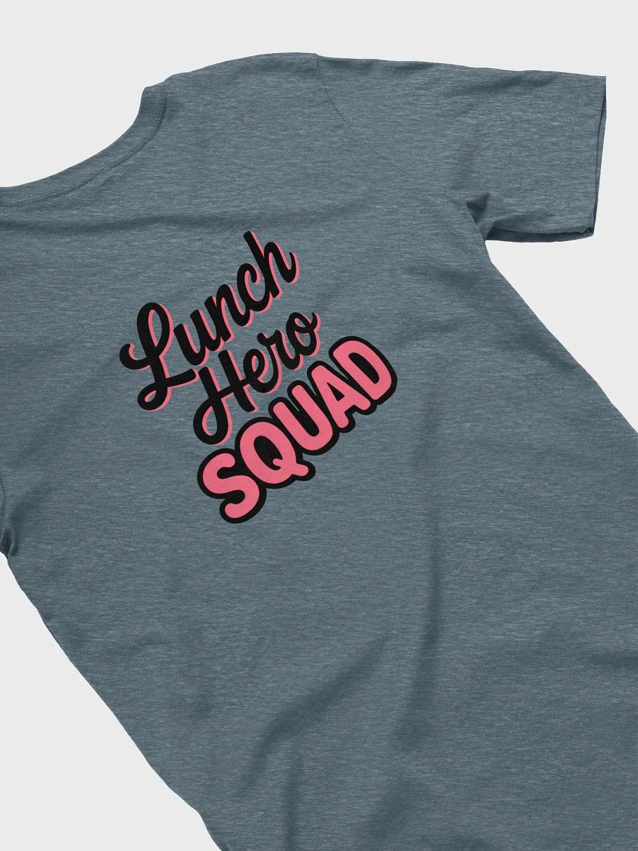 lunch hero squad Unisex T-Shirt product image (25)