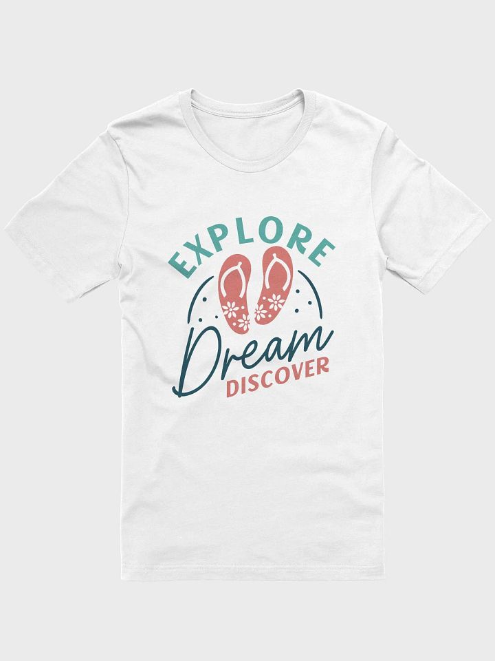 Explore Dream Discover T-Shirt product image (41)