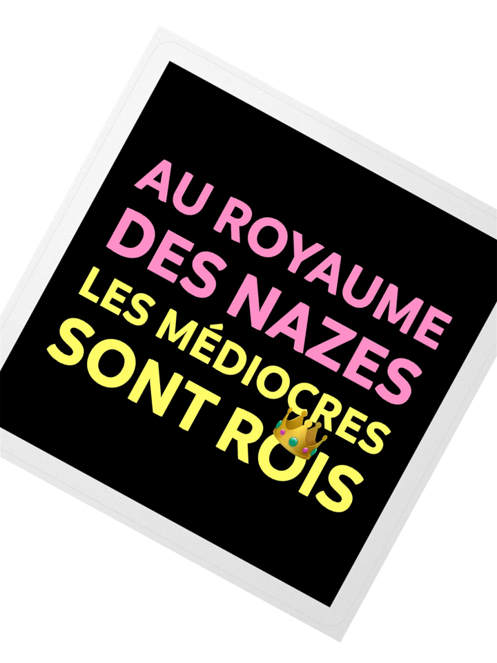 Nazes et Médiocres • The Bad & the Ugly Edition Sticker product image (2)