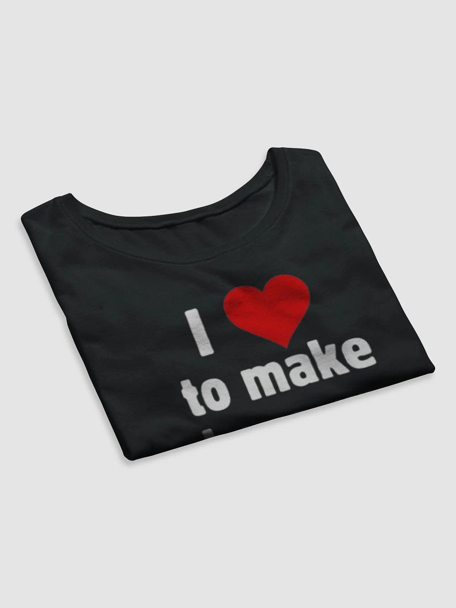 I love to make boys cry baby tee product image (7)