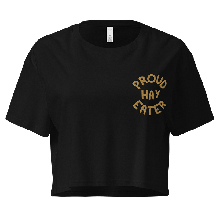 "Proud Hay Eater" Crop Top product image (1)