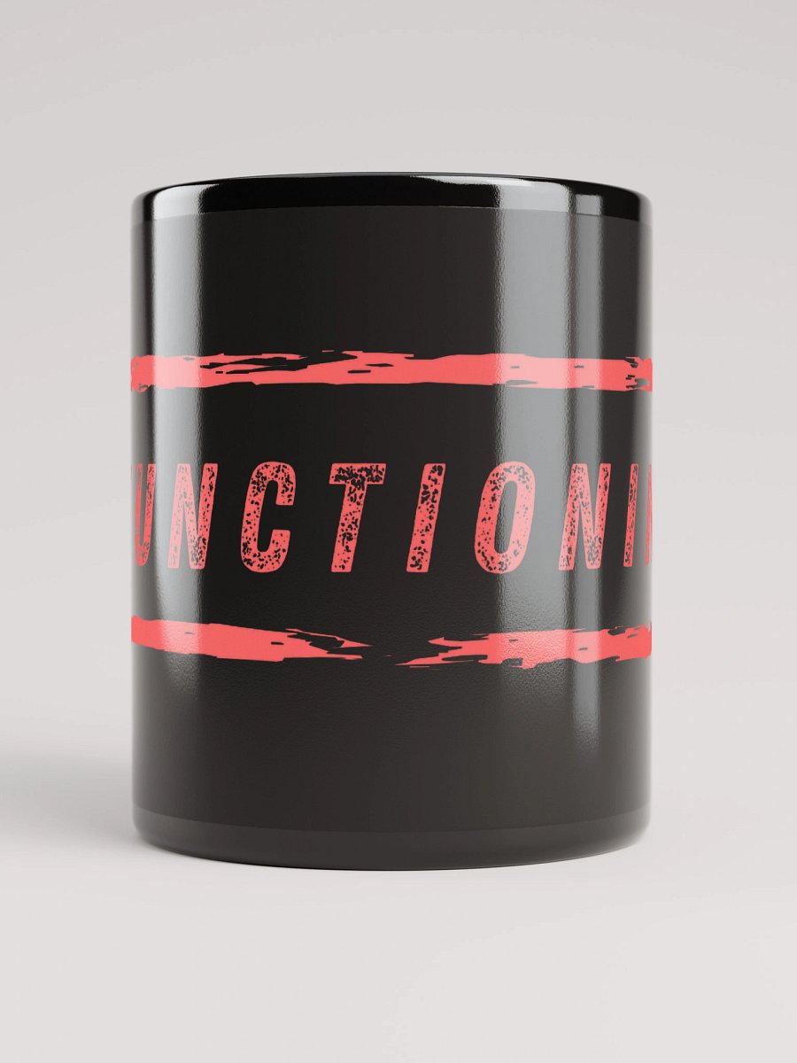 Functioning™ Mug product image (10)
