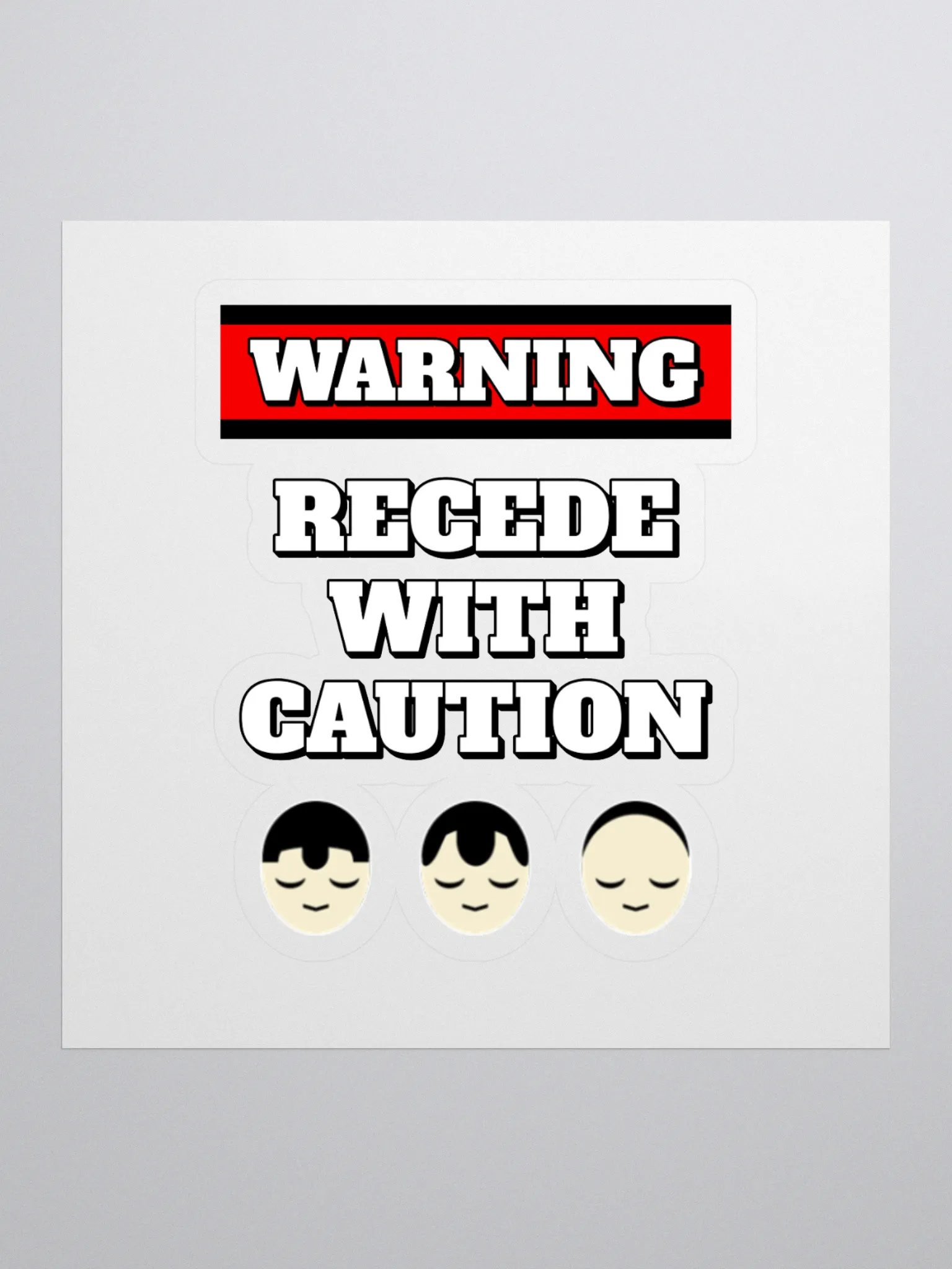Recede With Caution - Funny Humorous Sticker product image (1)