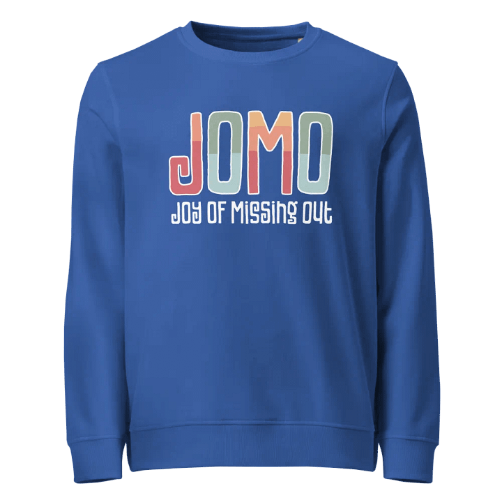 JOMO: Joy of Missing Out Black Sweatshirt product image (9)