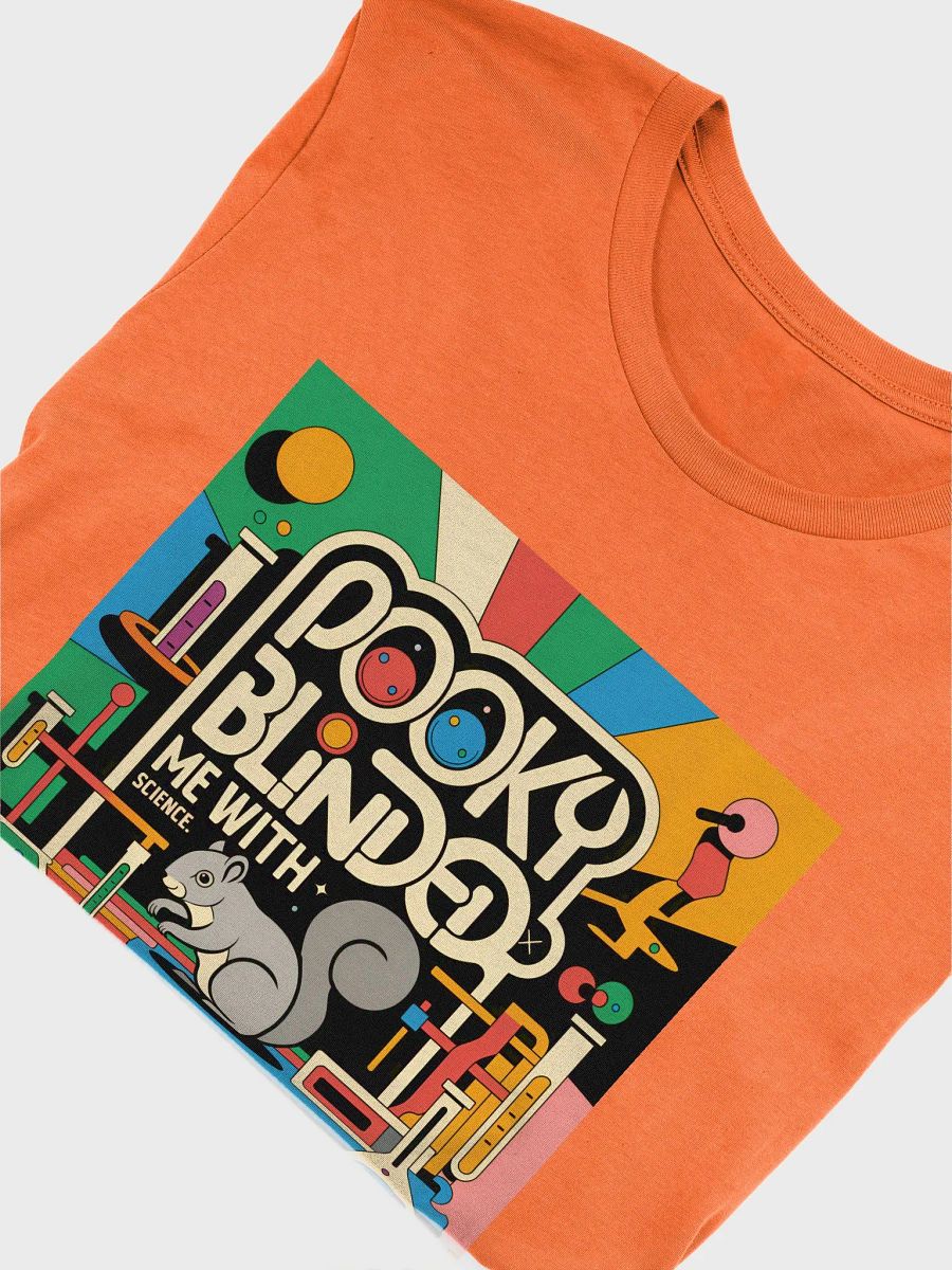 Super Soft and Flattering Tee: 60s Pooky Blinded Me with Science product image (5)