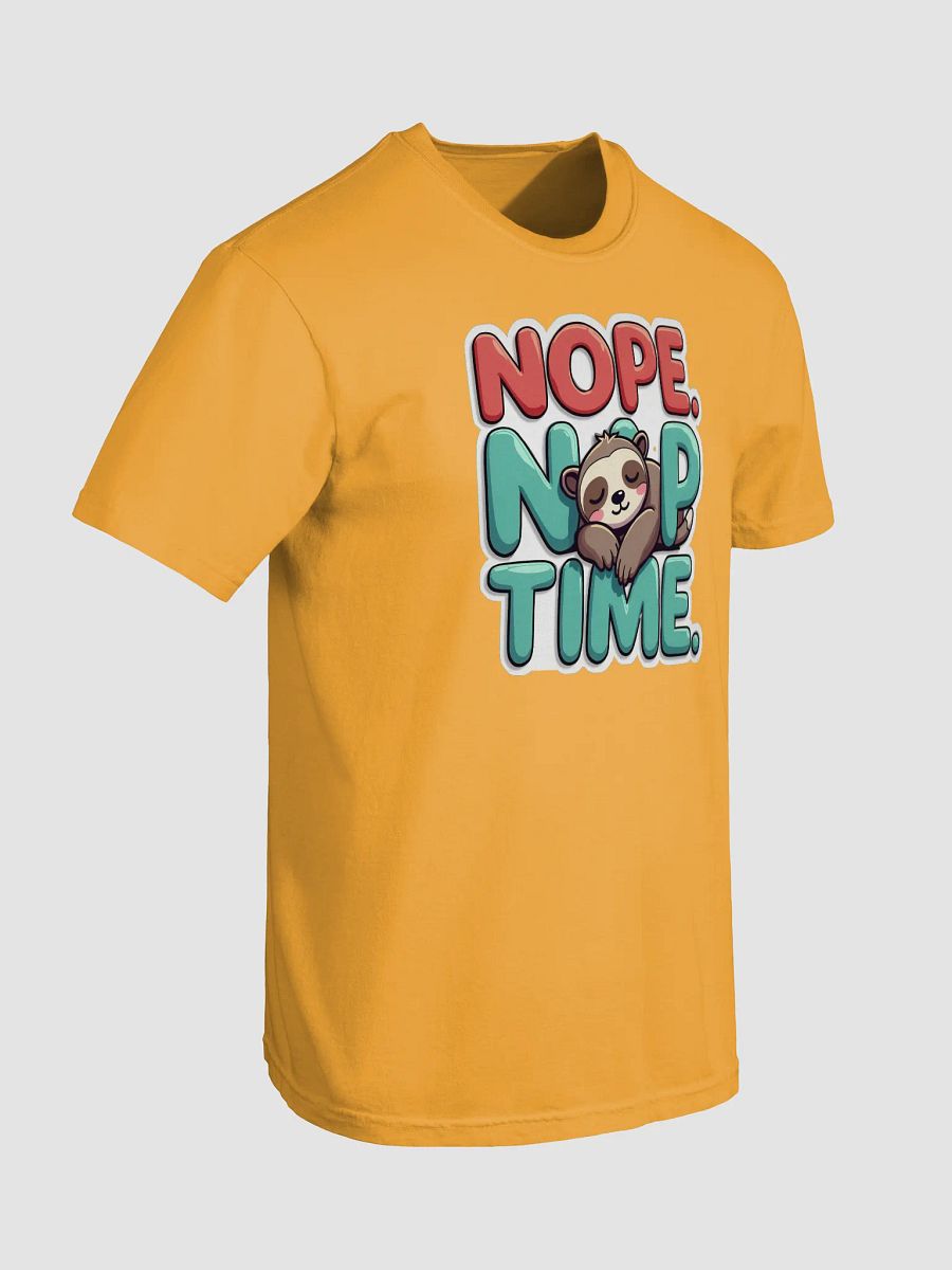 Sloth Snooze: Nope. Nap Time. product image (7)