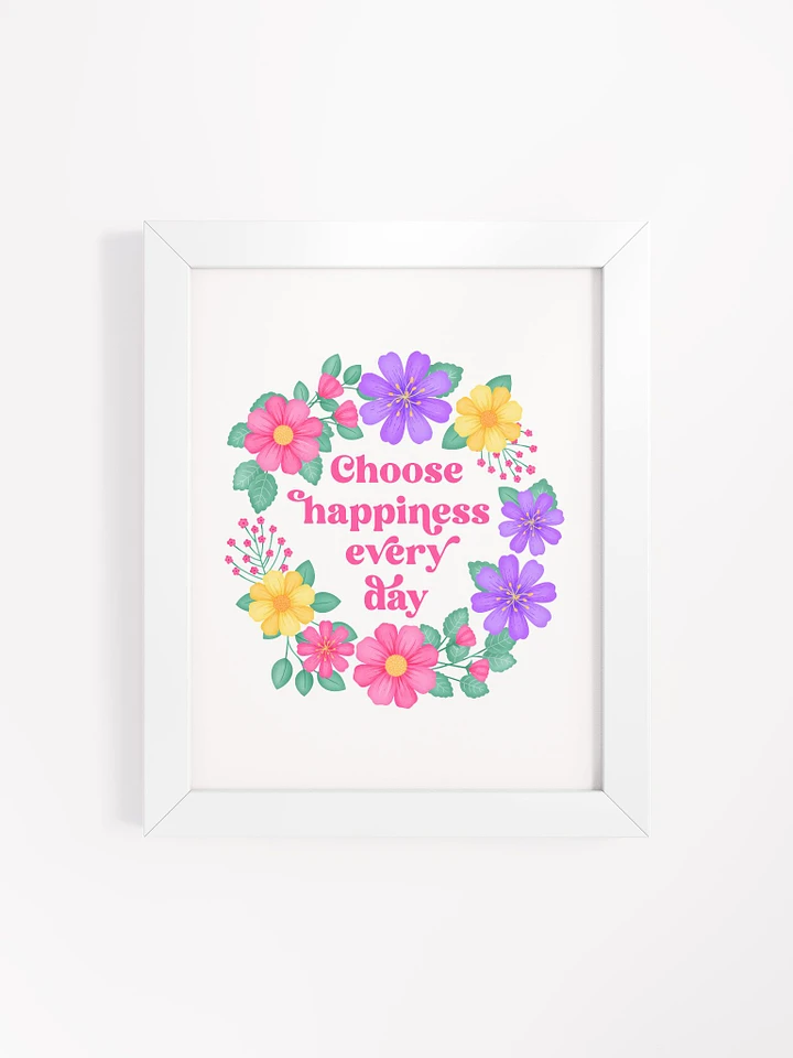 Choose happiness every day - Motivational Wall Art White product image (1)