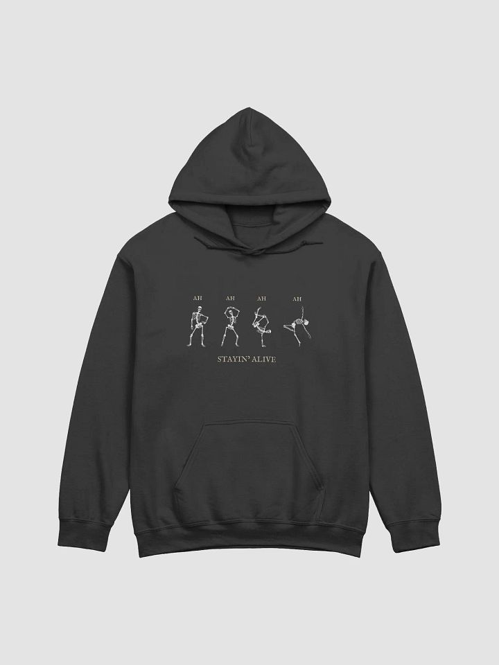 Stayin' Alive Hoodie product image (2)