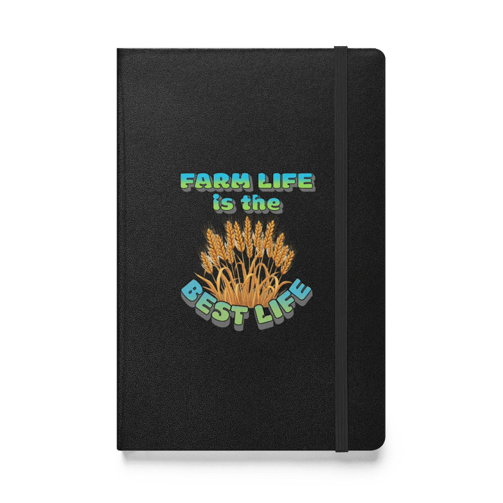 Farm Life Is The Best Life Hardcover Notebook product image (1)