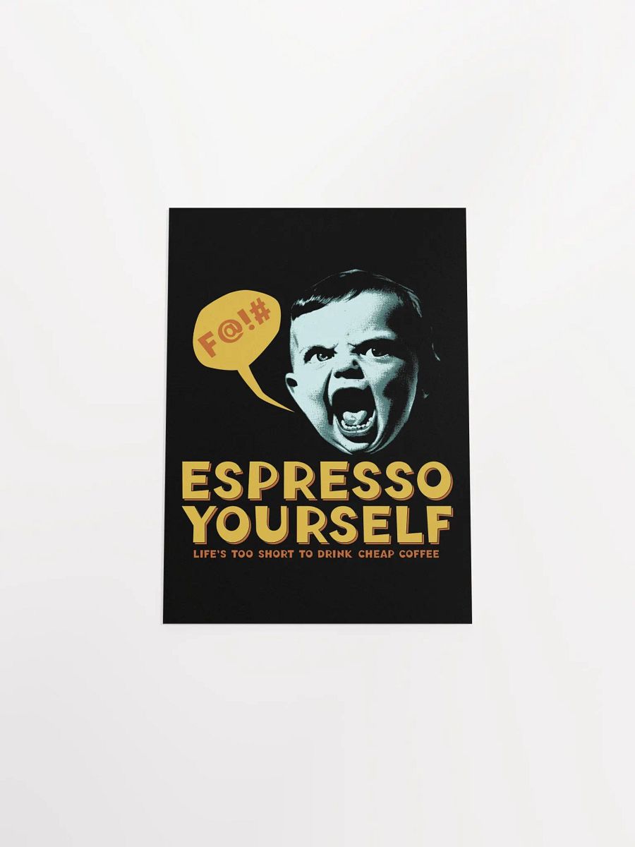 Espresso Yourself Funny Coffee Lover Poster product image (43)