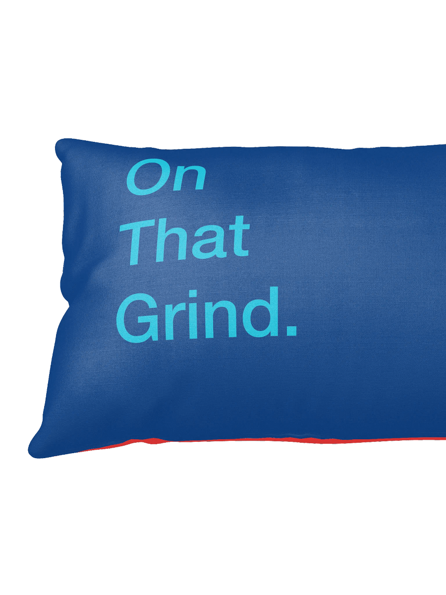 On That Grind. Pillow product image (8)