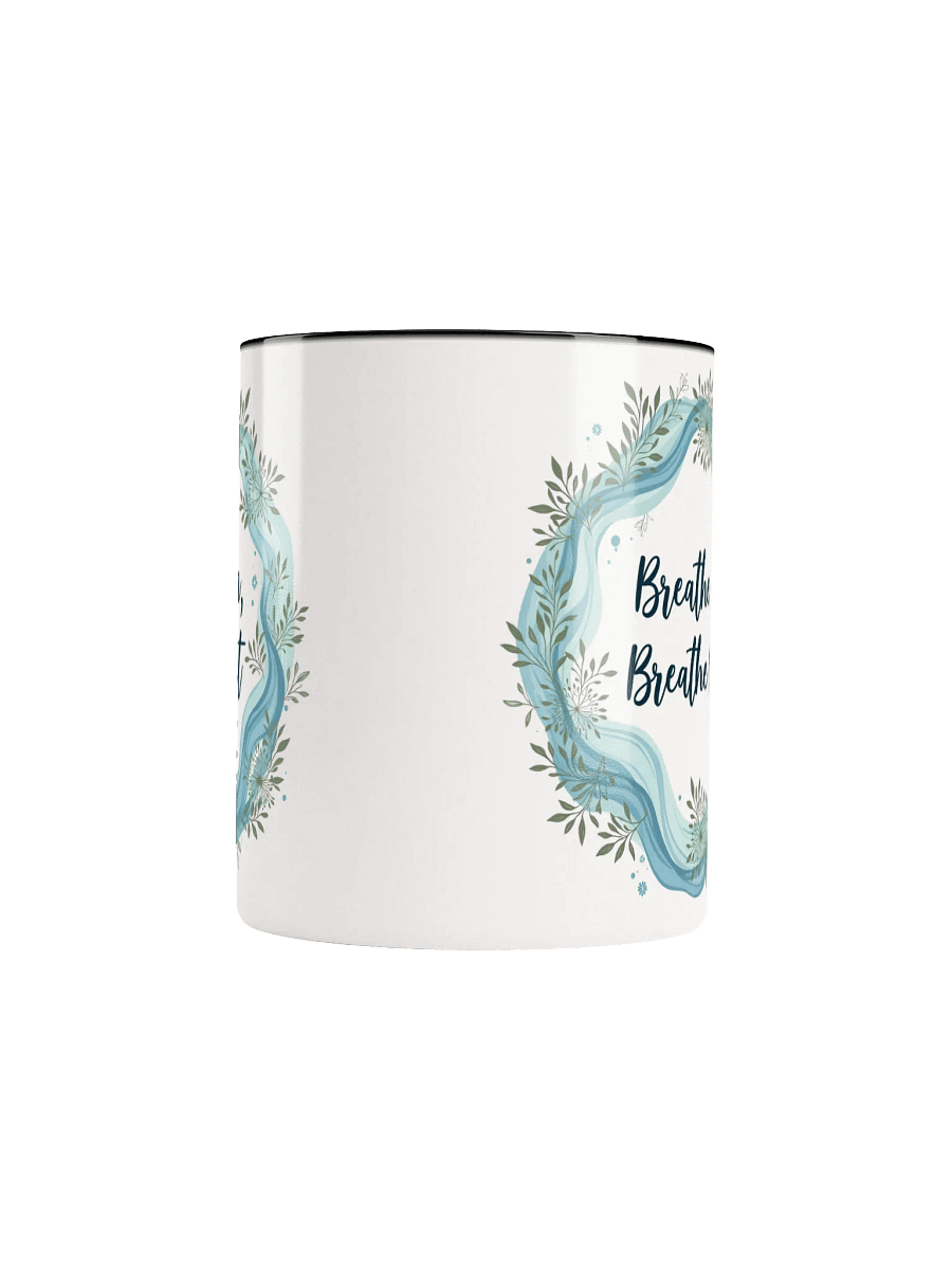 Breathe In, Breathe Out Mindfulness Mug – Your Daily Reminder to Pause, Relax, and Recenter product image (5)