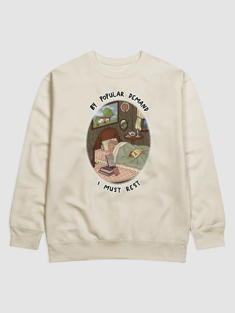 By Popular Demand I Must Rest Sweatshirt product image (1)