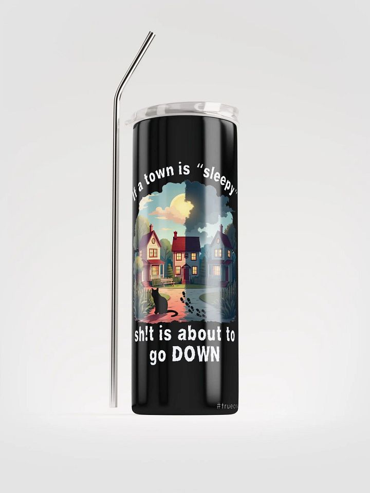 If A Town Is “Sleepy” Coffee Tumbler product image (1)
